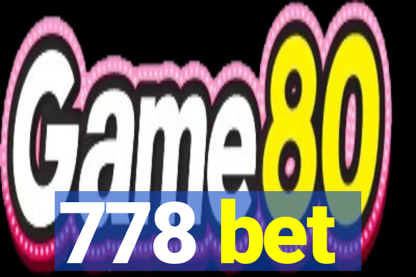 778 bet